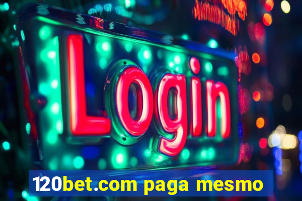 120bet.com paga mesmo